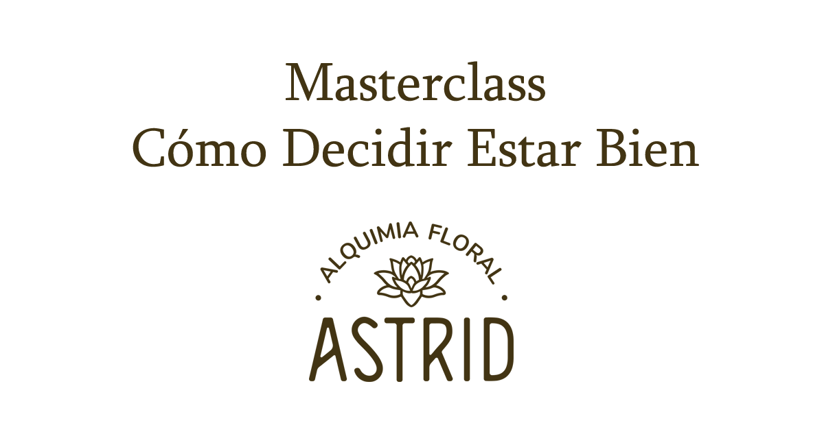 Masterclass: Cómo Decidir Estar Bien